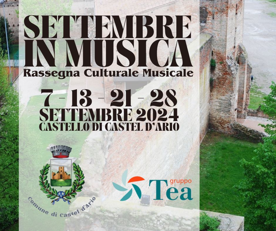 Settembre in Musica: al via la rassegna musicale  in programma il 7, 13, 21 e 28 settembre a Castel d'Ario